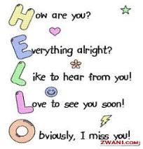 HELLO, Obvoiusly I miss you!