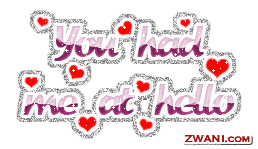 Romance, You had me at hello